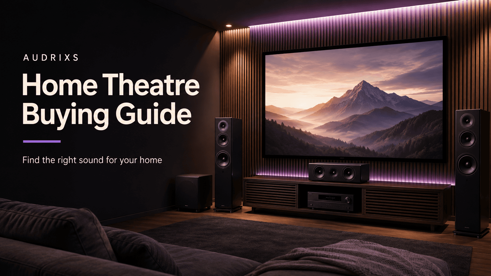 How to Choose the Right Home Theatre System for Your Home